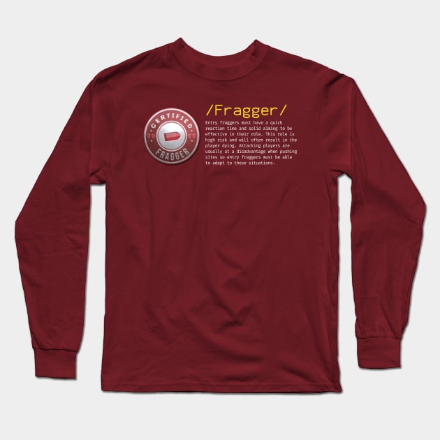 Role Fragger Long Sleeve T-Shirt by happymonday